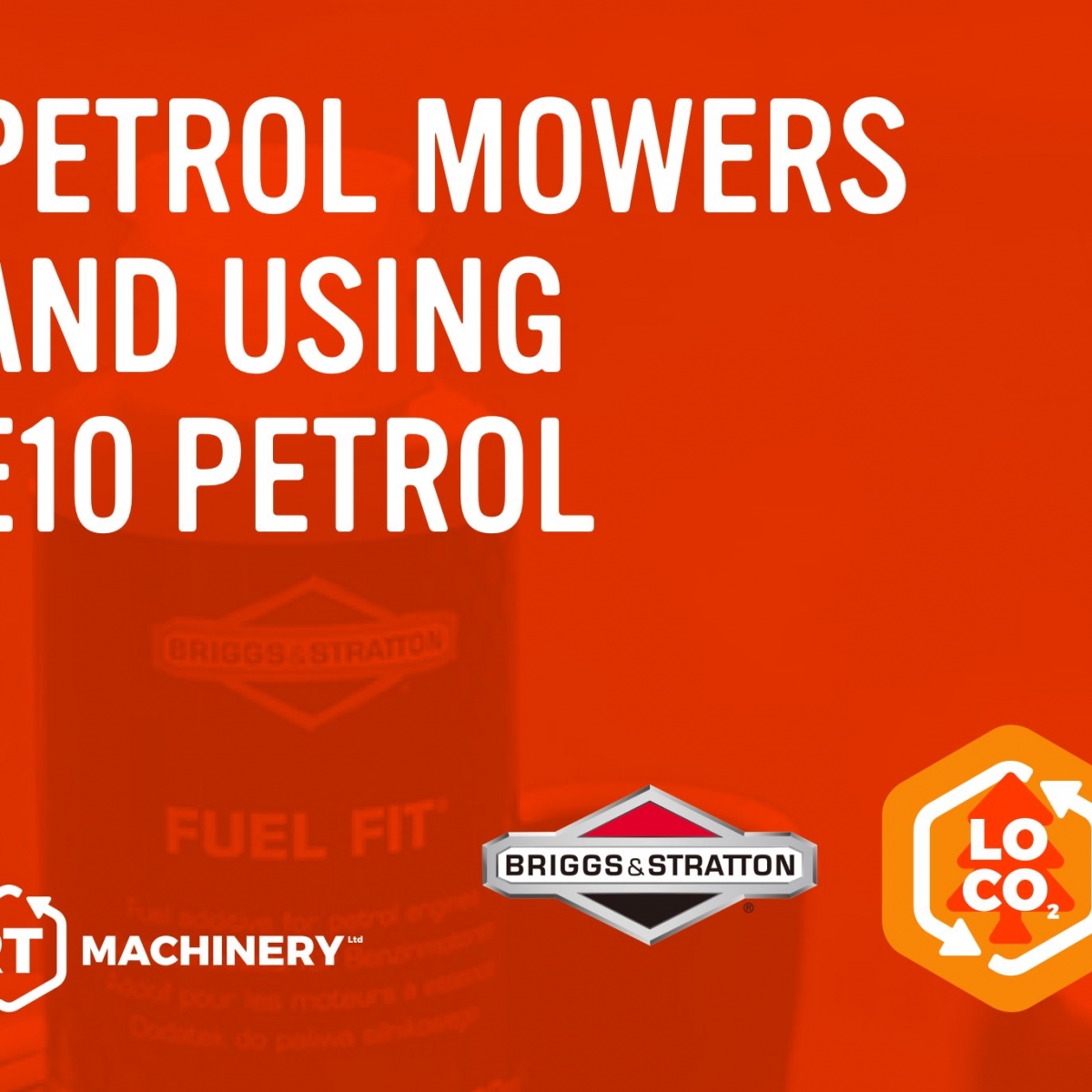 Petrol Mowers and Using E10 Petrol