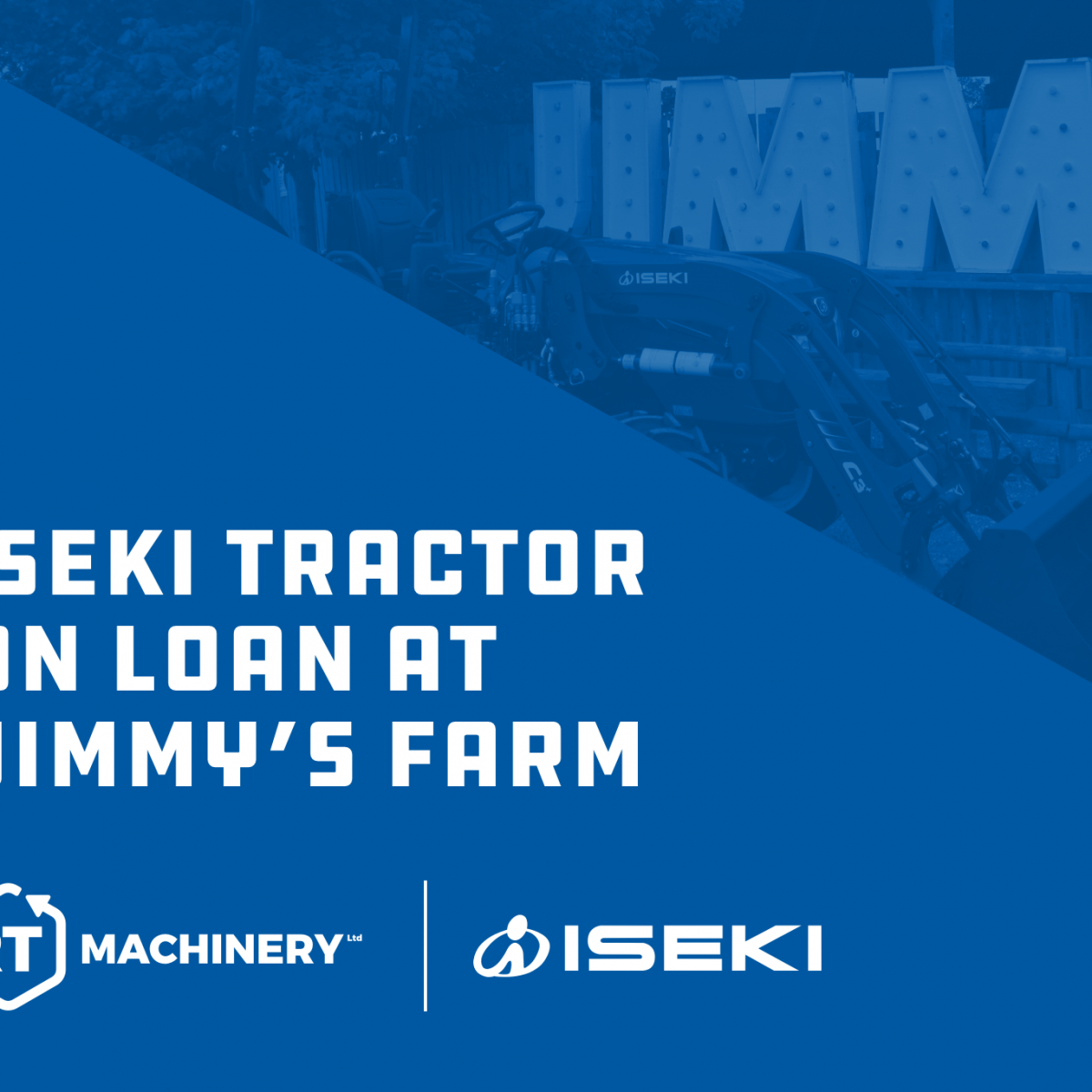 Iseki Tractor on Loan at Jimmy’s Farm